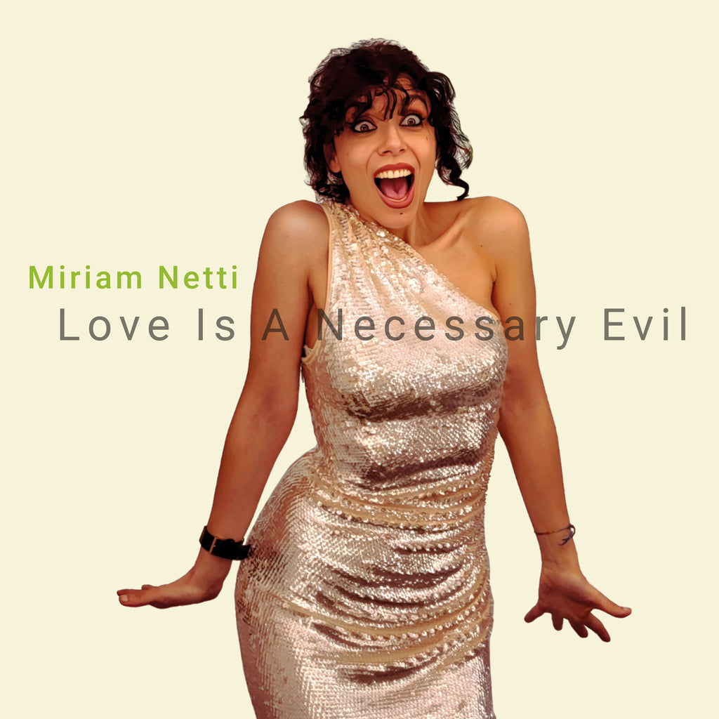 Miriam Netti - Love Is A Necessary Evil (12" Vinyl-Album)