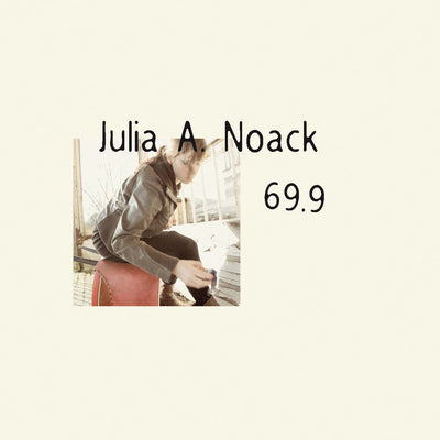 Julia A. Noack - 69.9 (CD) (5906917949593)