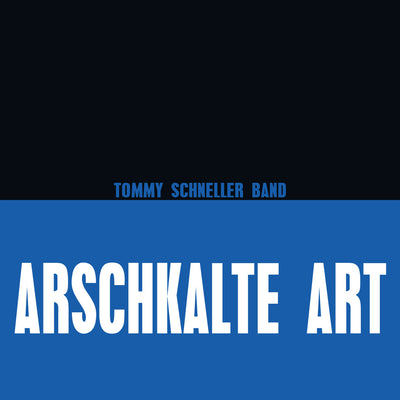 Tommy Schneller Band - Arschkalte Art (MP3-Download) (6010448150681)