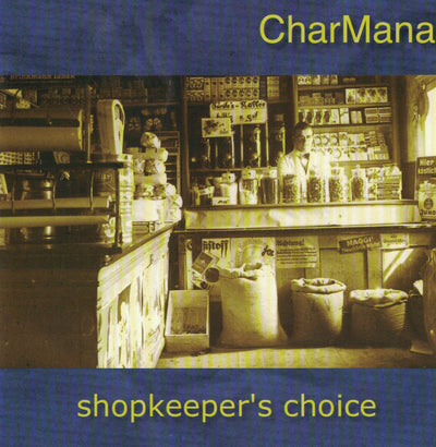 CharMana - Shopkeeper’s Choice (CD) (5948063613081)
