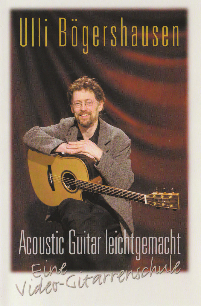 Ulli Bögershausen - Acoustic Guitar leichtgemacht (DVD)