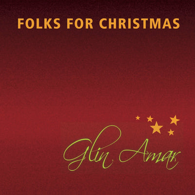 Glin Amar - Folks For Christmas (CD) (5977675038873)