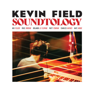 Kevin Field - Soundtology (CD) (5871817818265)