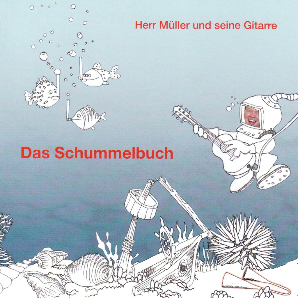 Herr Müller und seine Gitarre - Das Schummelbuch (CD)