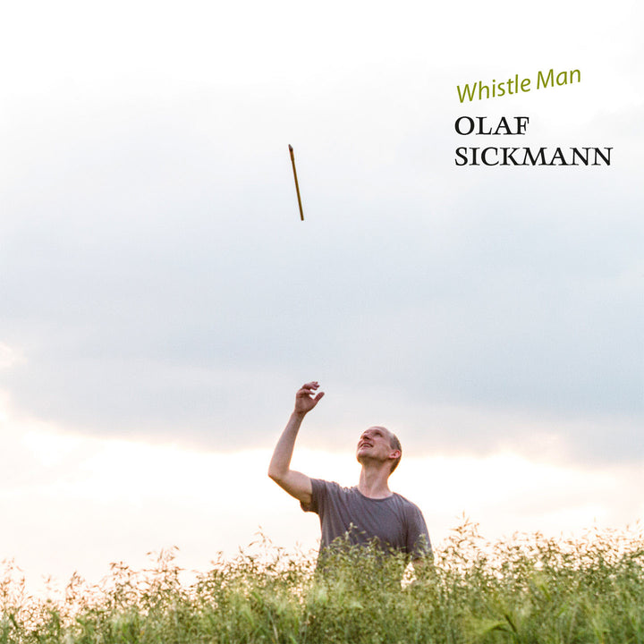 Olaf Sickmann - Whistle Man (CD) (5871703195801)