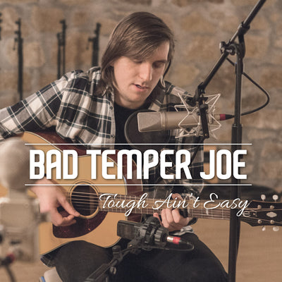 Bad Temper Joe - Tough Ain’t Easy (CD) (5871715123353)