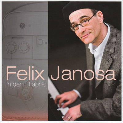 Felix Janosa - In der Hitfabrik (CD) (5871678718105)