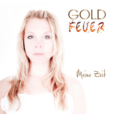 Goldfeuer - Meine Zeit (CD) (5871832432793)