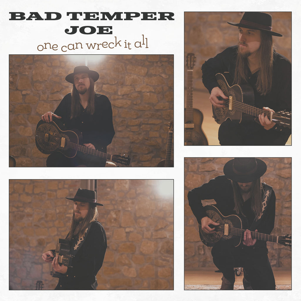 Bad Temper Joe - One Can Wreck It All (CD)