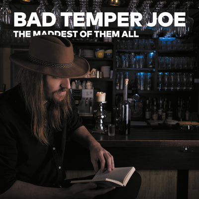Bad Temper Joe - The Maddest of Them All (CD) (5871788687513)