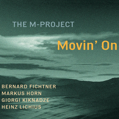 The M-Project - Movin’ On (CD)