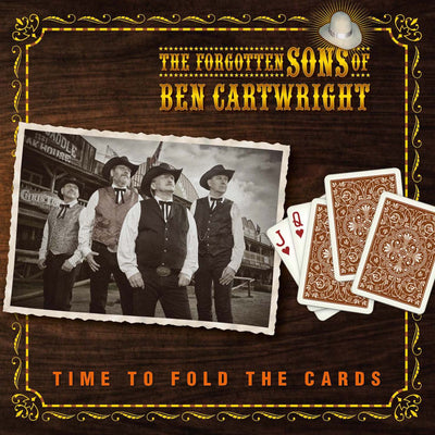 The Forgotten Sons Of Ben Cartwright - Time To Fold The Cards (CD)