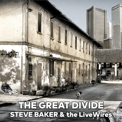 Steve Baker & the LiveWires - The Great Divide (12" Vinyl-Album) (5871813951641)