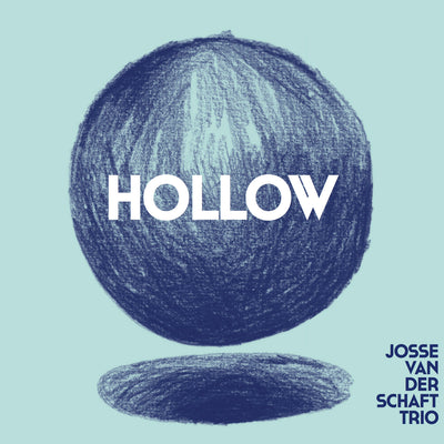 Josse van der Schaft Trio - Hollow (CD) (5871768928409)