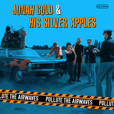Jonah Gold And His Silver Apples - Pollute The Airwaves (CD) (5871696150681)