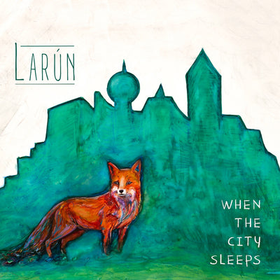 Larún - When The City Sleeps (CD) (5871808807065)