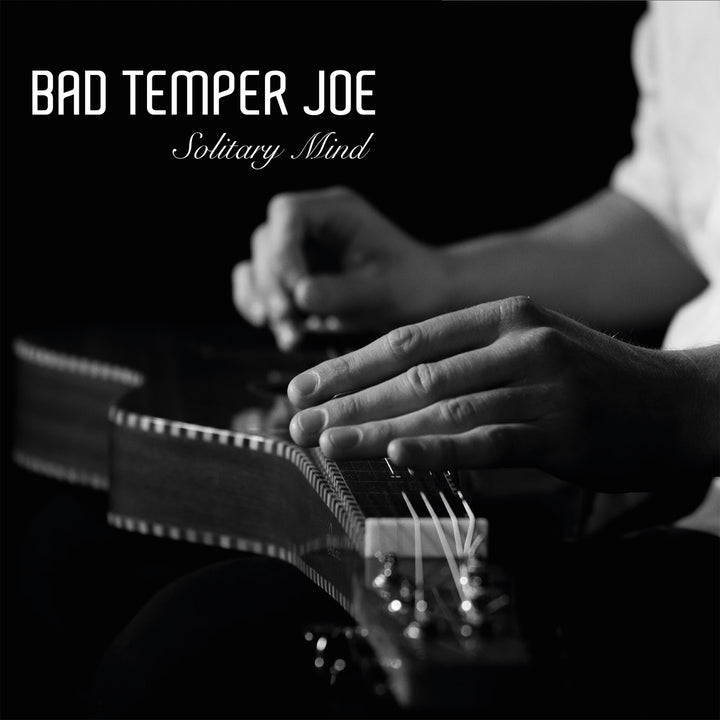 Bad Temper Joe - Solitary Mind (CD)