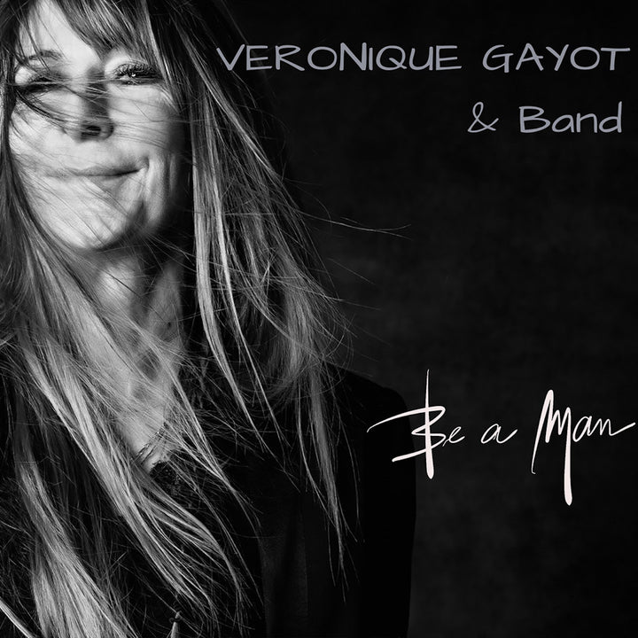 Veronique Gayot & Band - Be A Man (12" Vinyl)