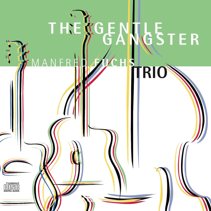 Manfred Fuchs Trio - The Gentle Gangster (CD)