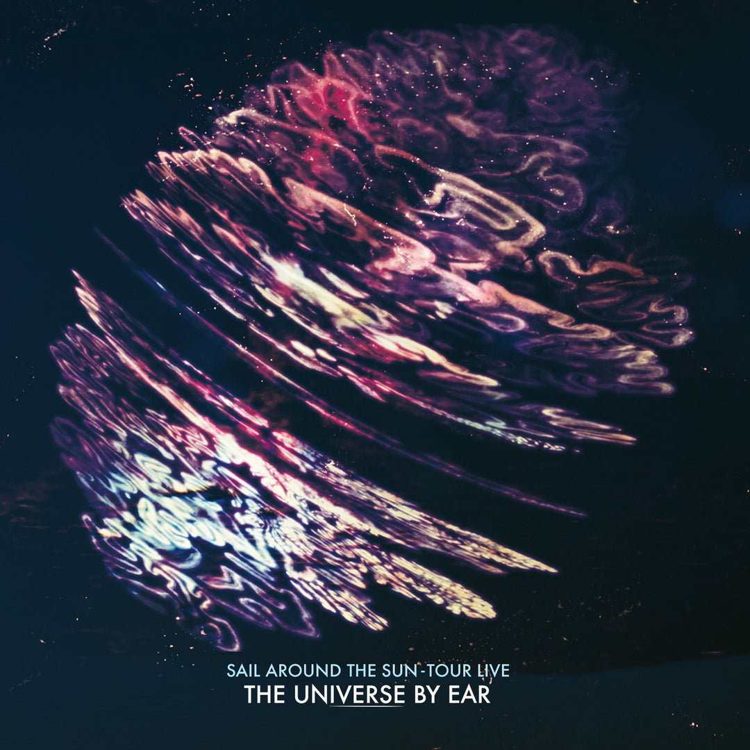 The Universe By Ear - Sail Around The Sun-Tour Live (CD)