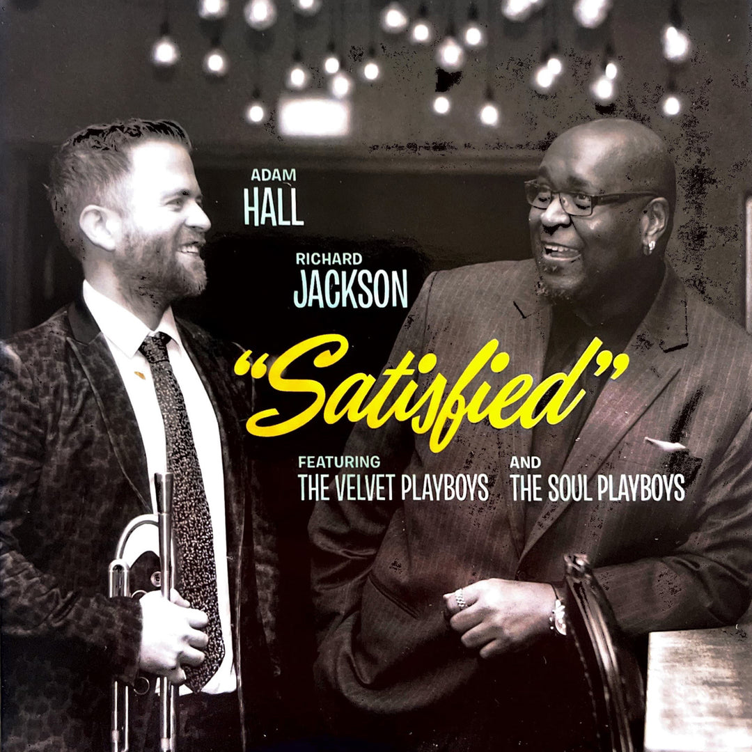 Adam Hall & The Velvet Playboys, Richard Jackson & The Soul Playboys - Satisfied (CD)