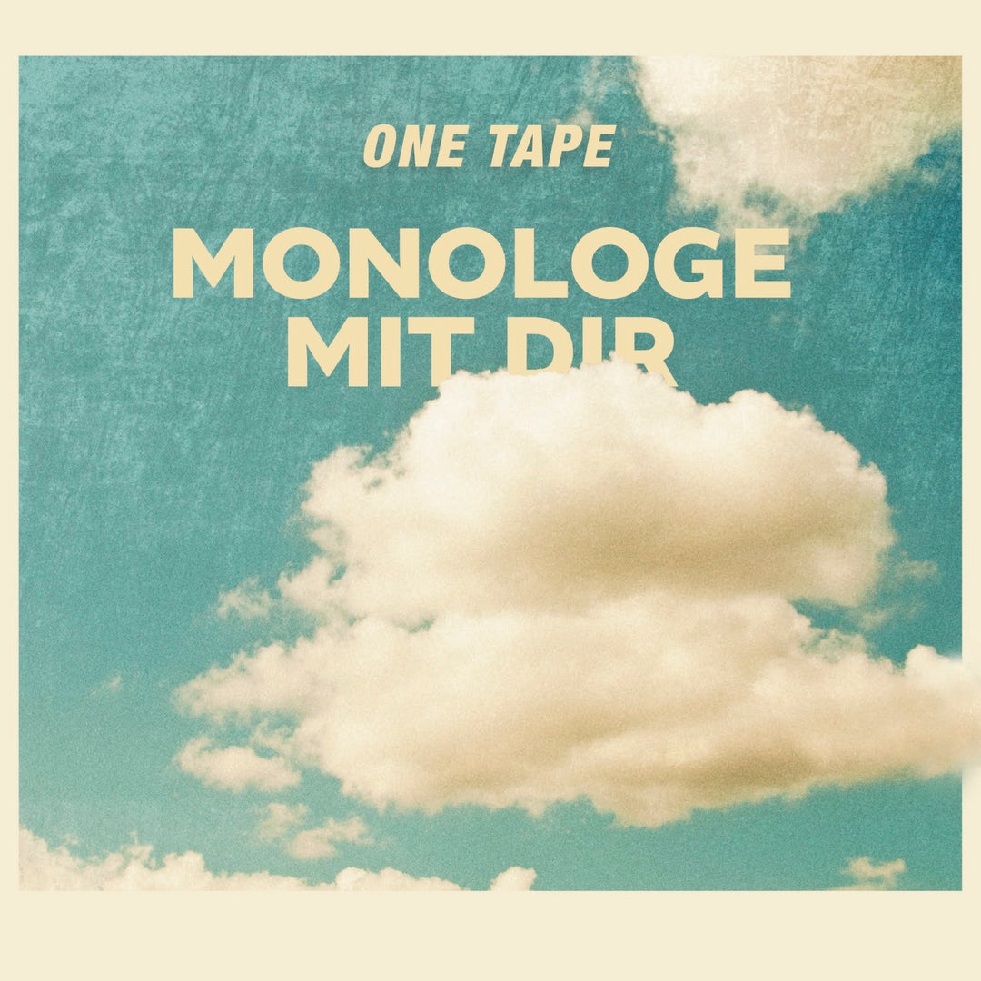 ONE TAPE - Monologe mit dir (CD)