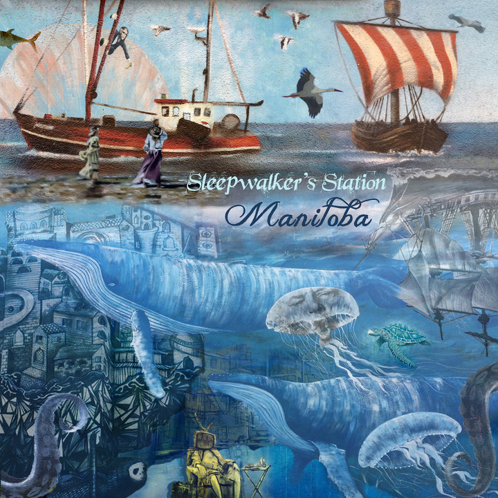 Sleepwalker’s Station - Manitoba (CD)