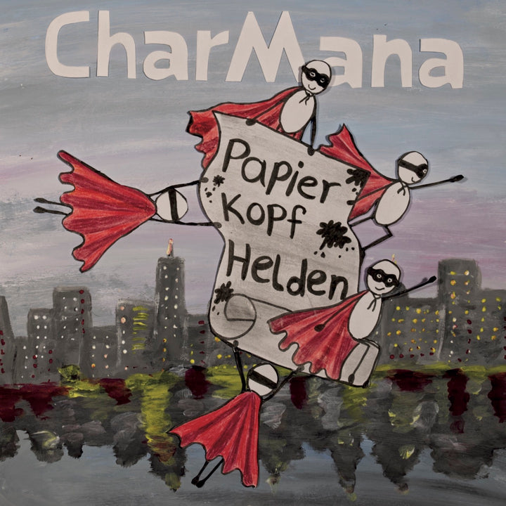 CharMana - Papierkopfhelden (CD)