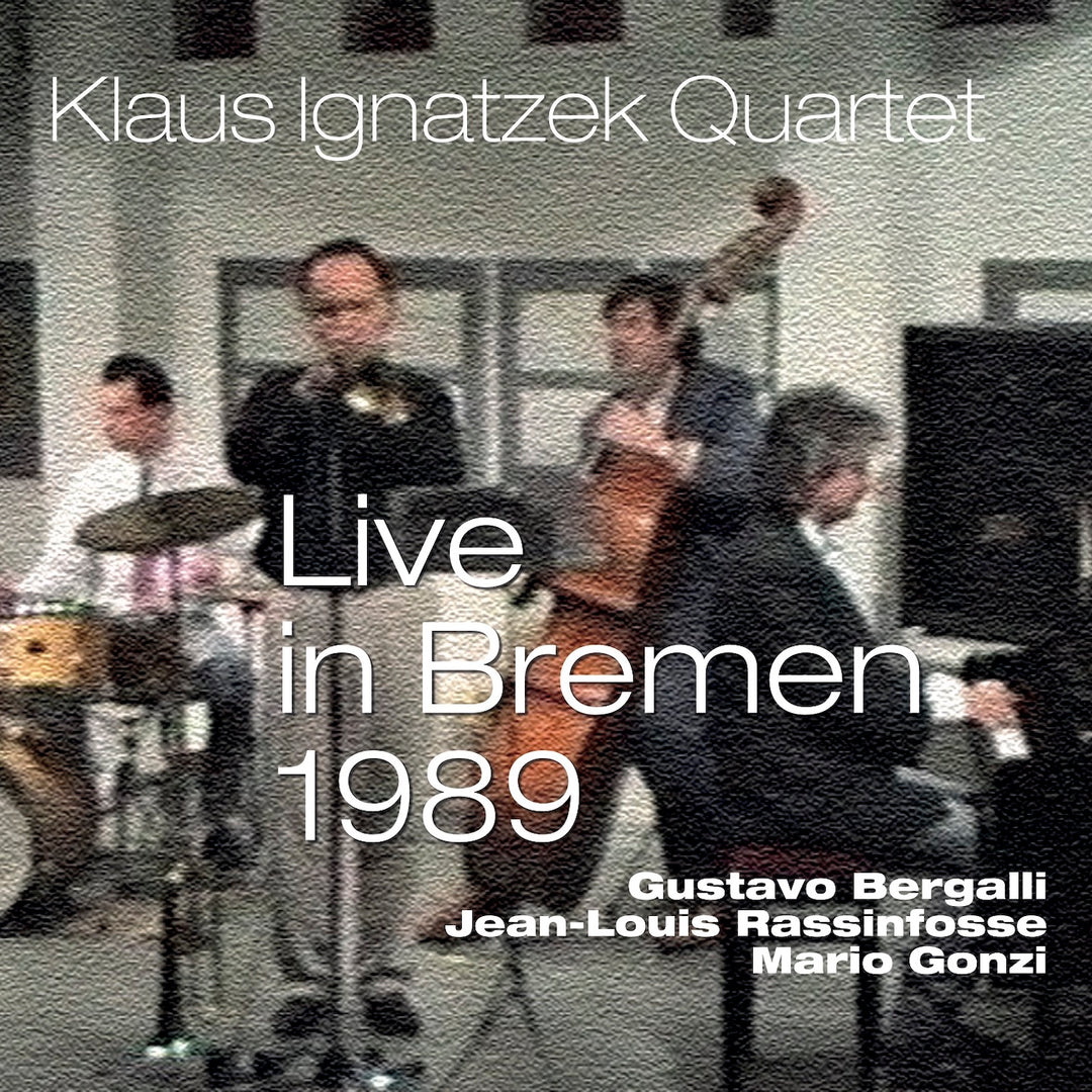 Klaus Ignatzek Quartet - Live in Bremen 1989 (CD)