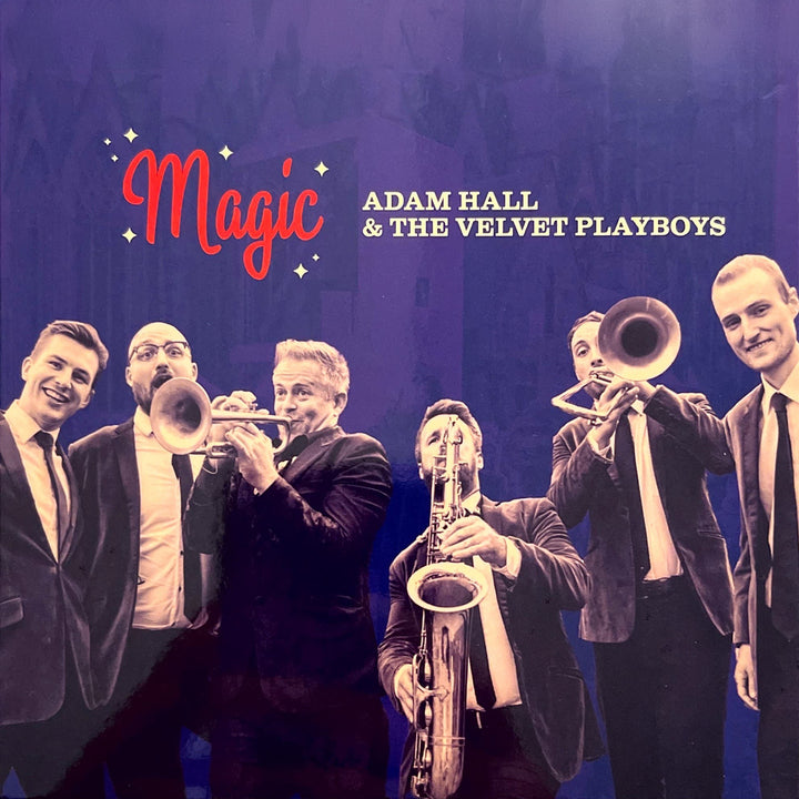 Adam Hall and the Velvet Playboys - Magic (CD)