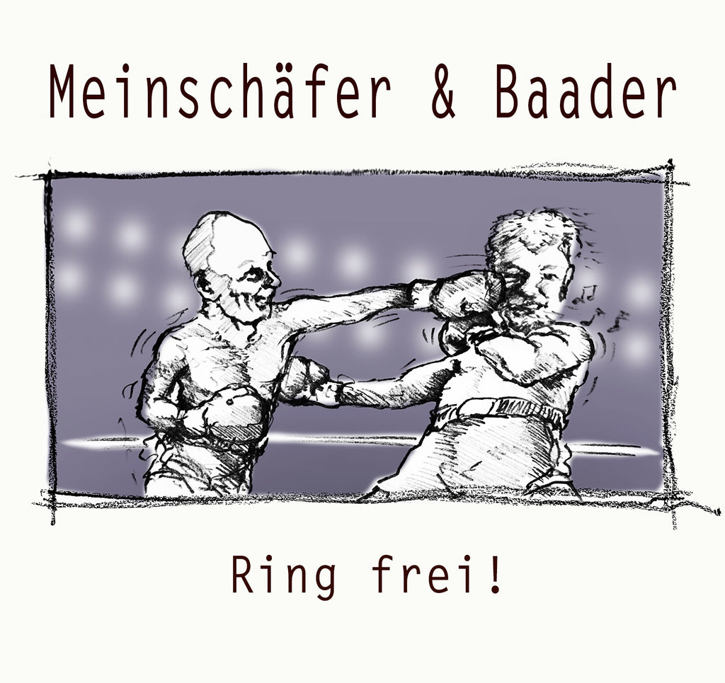 Meinschäfer & Baader - Ring frei! (CD)