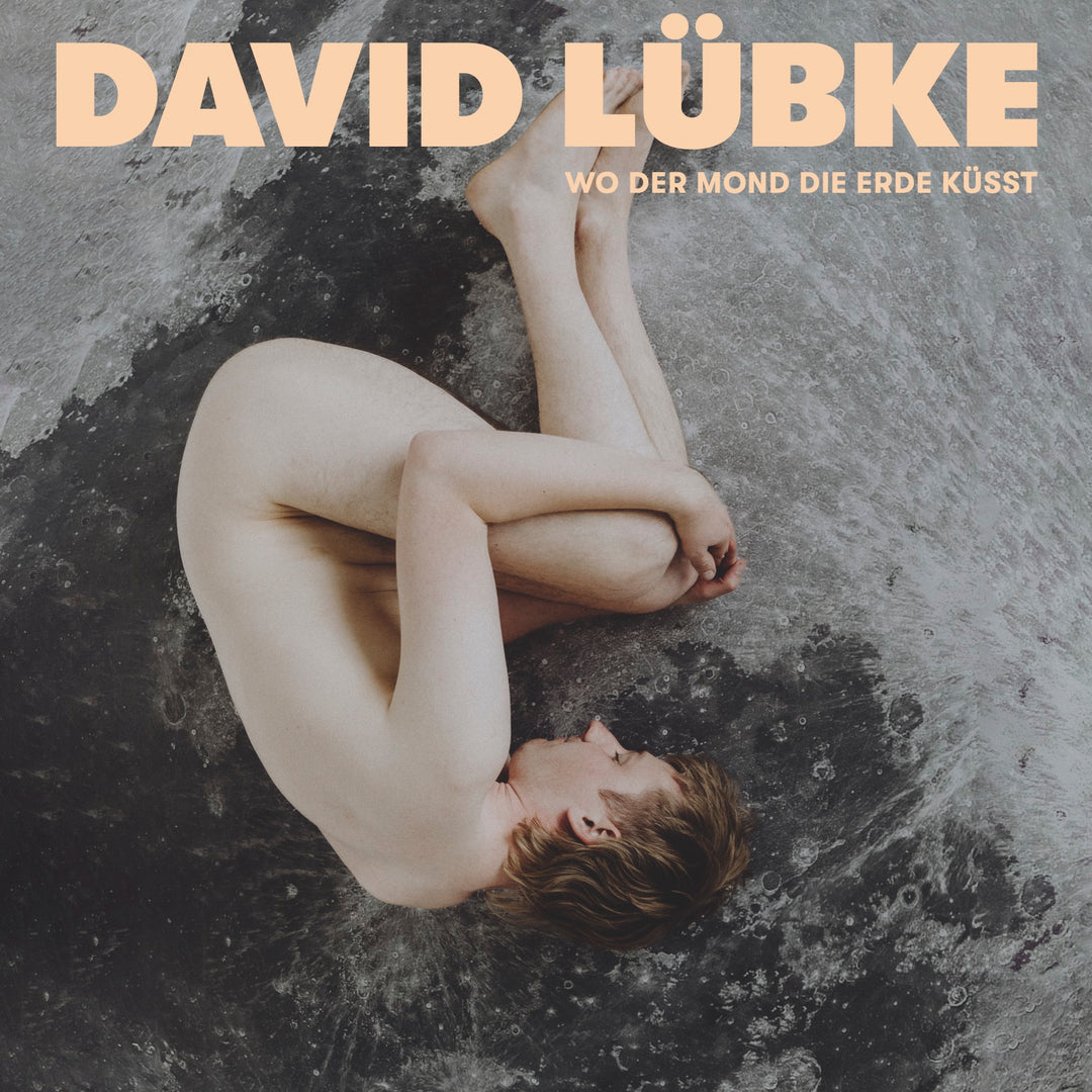 David Lübke - Wo der Mond die Erde küsst (12inch Vinyl-Album)