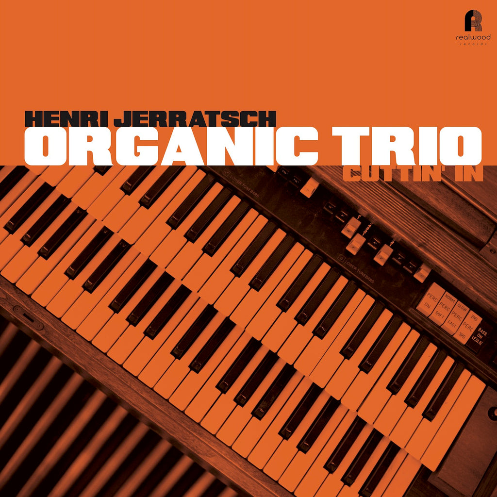 Henri Jerratsch Organic Trio - Cuttin' In (12inch Vinyl-Album)