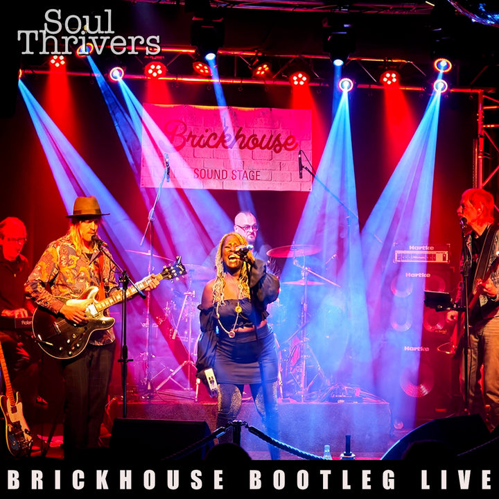 Soul Thrivers - Brickhouse Bootleg Live (2CD)