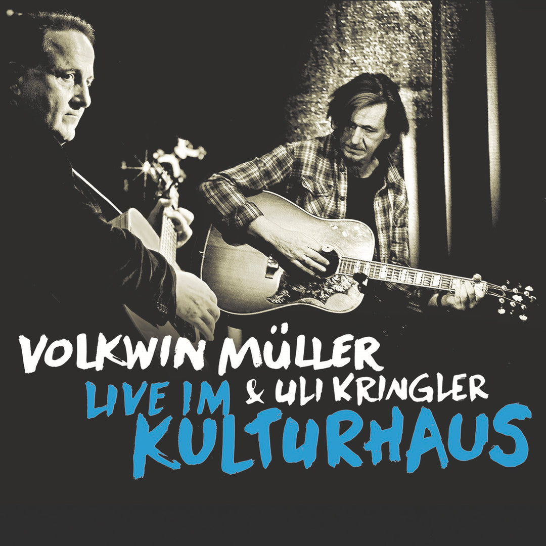 Volkwin Müller & Uli Kringler - Live im Kulturhaus (12inch Vinyl-Album)