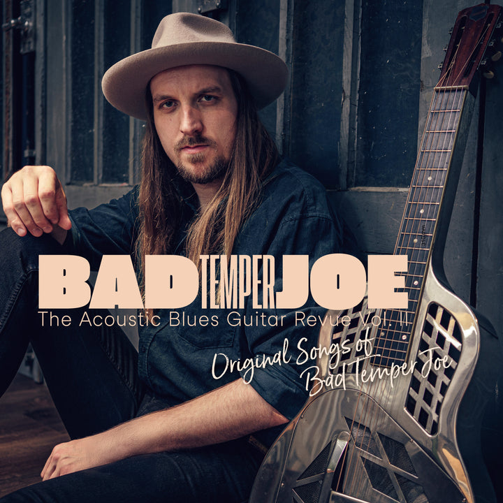 Bad Temper Joe - The Acoustic Blues Guitar Revue Vol. II (Original Songs of Bad Temper Joe) (CD)