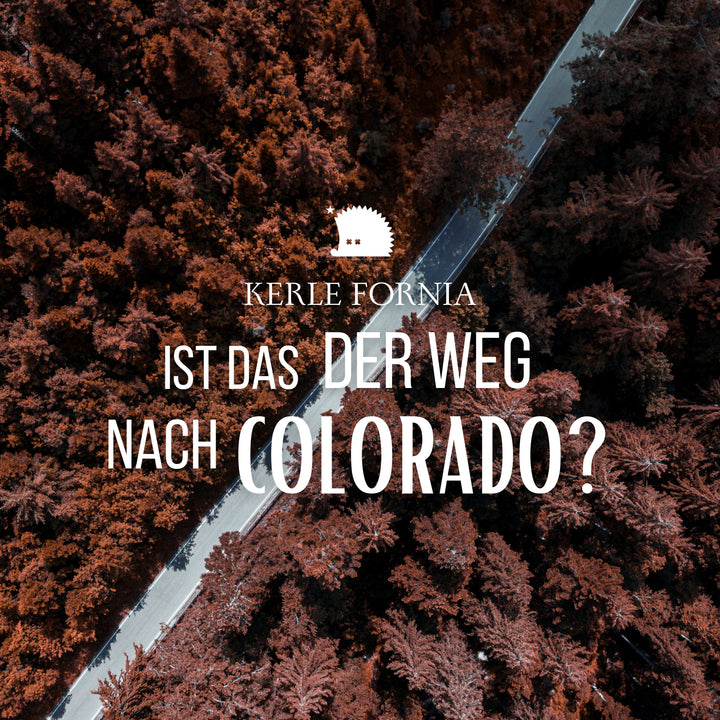 Kerle Fornia - Ist das der Weg nach Colorado? (CD)