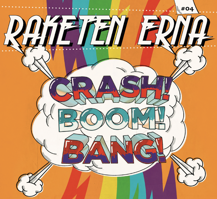 Raketen Erna - Crash! Boom! Bang! (CD)
