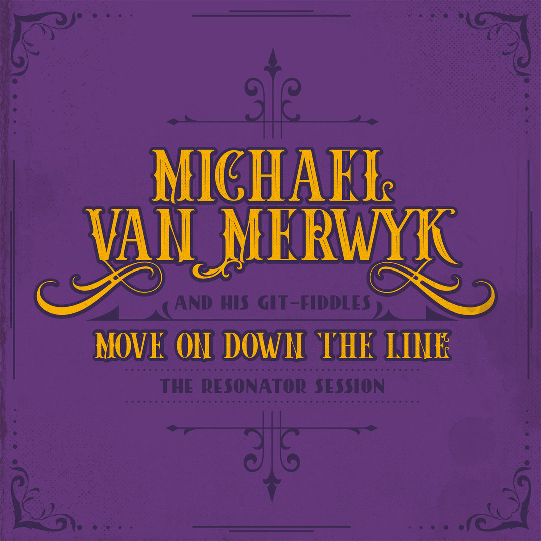 Michael van Merwyk - Move On Down The Line (CD)