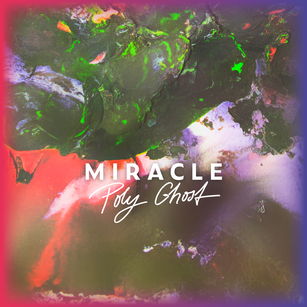 Poly Ghost - Miracle (CD)