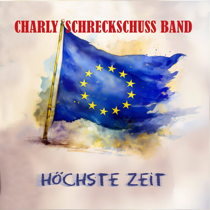 Charly Schreckschuss Band - Höchste Zeit (CD)