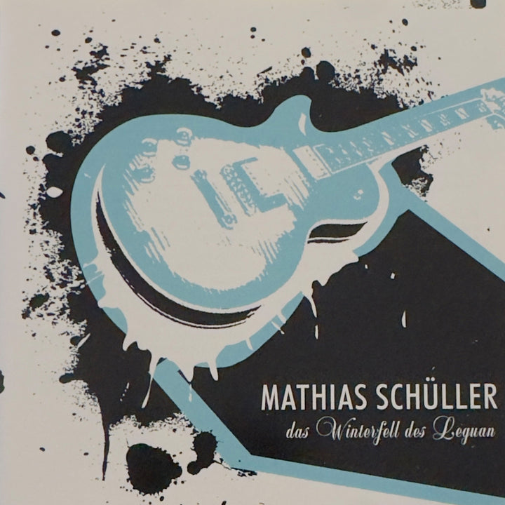 Mathias Schüller - Das Winterfell des Leguan (CD)