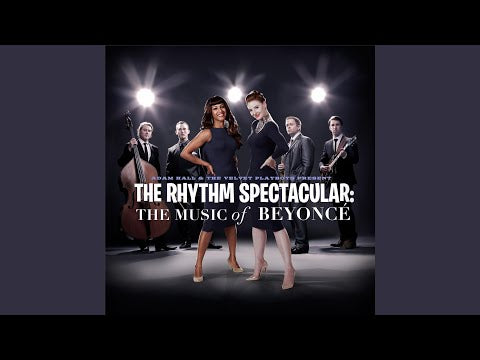 Adam Hall & The Velvet Playboys - The Rhythm Spectacular: The Music Of Beyoncé (CD)