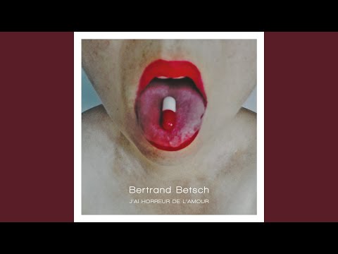 Bertrand Betsch - J’ai Horreur De L’Amour (CD)