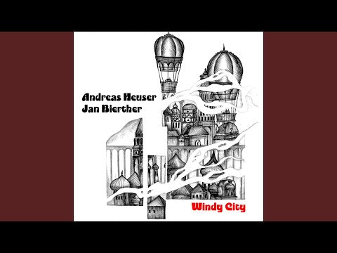 Jan Bierther, Andreas Heuser - Windy City (CD)