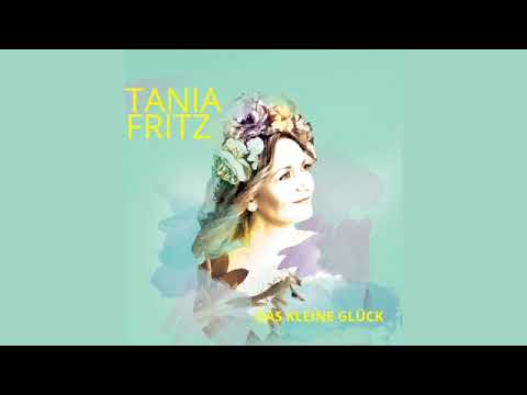 Tania Fritz - Das kleine Glück (CD)