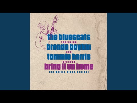 Bluescats ft. Brenda Boykin & Tommie Harris - Bring it on home: The Willie Dixon project (CD)