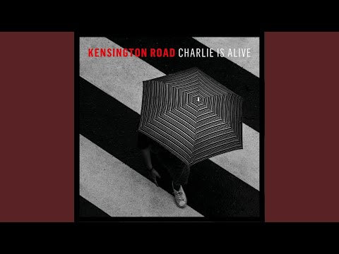 Kensington Road - Charlie Is Alive (Bundle) ()