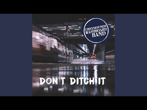 Greyhound’s Washboard Band - Don’t Ditch It (CD)