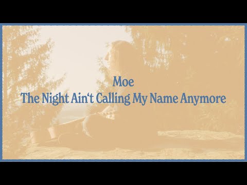Moe - The Night Ain't Calling My Name Anymore (CD)